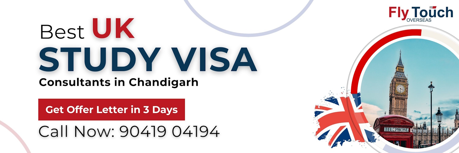 UK Study Visa Consultants in Chandigarh | Flytouch Overseas